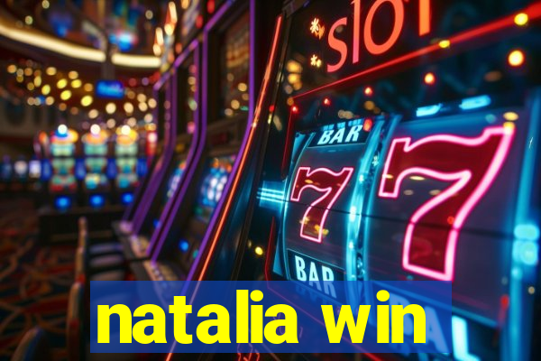 natalia win